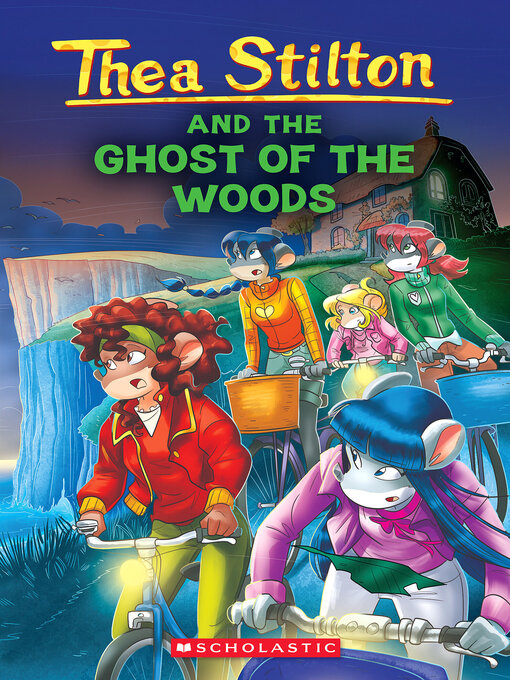 Title details for The Ghost of the Woods by Thea Stilton - Wait list